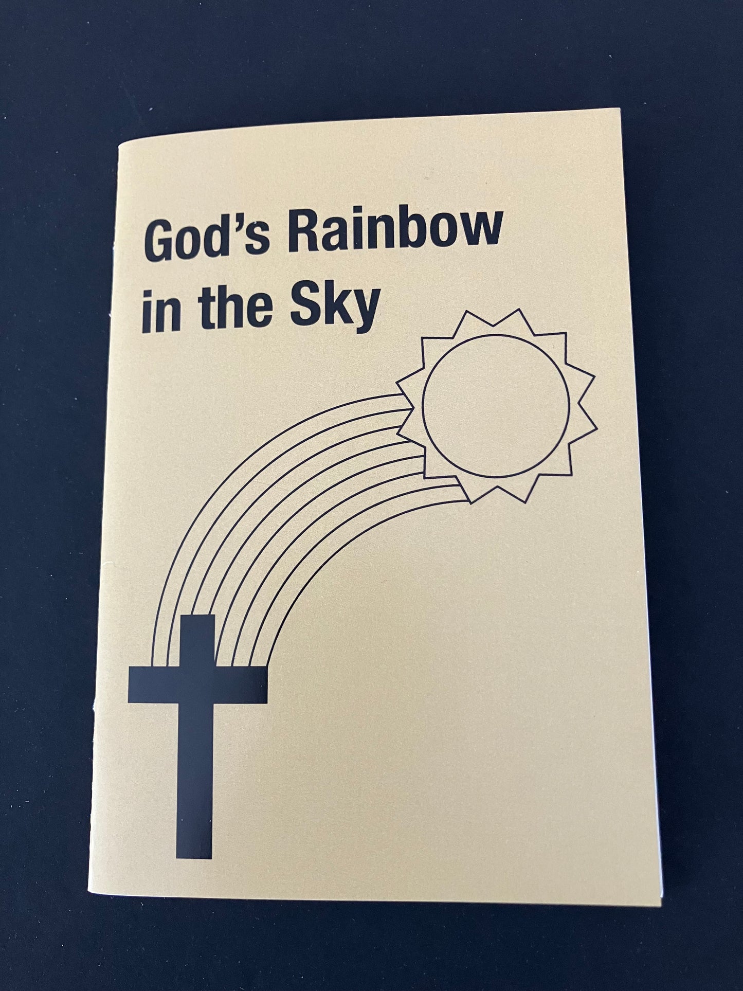 Unconditional Love/God's Rainbow in the Sky
