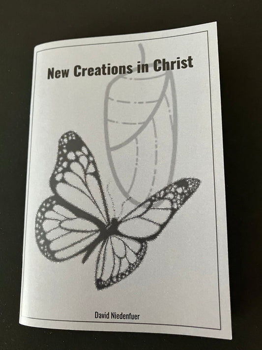 New Creations in Christ